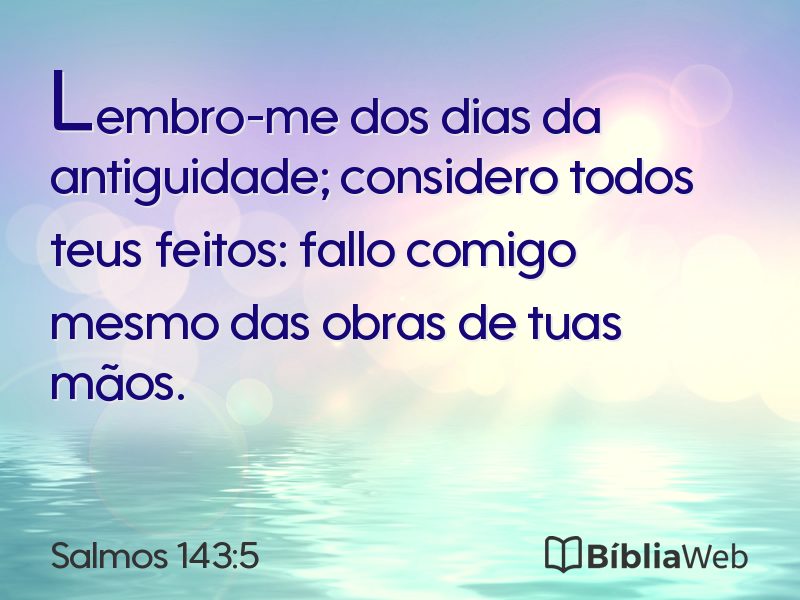 Salmos 143:5 em imagem para compartilhar