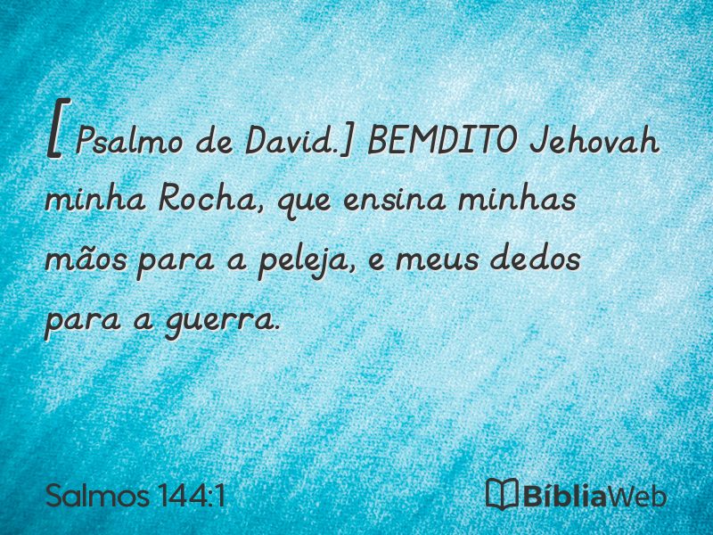 Salmos 144:1 em imagem para compartilhar
