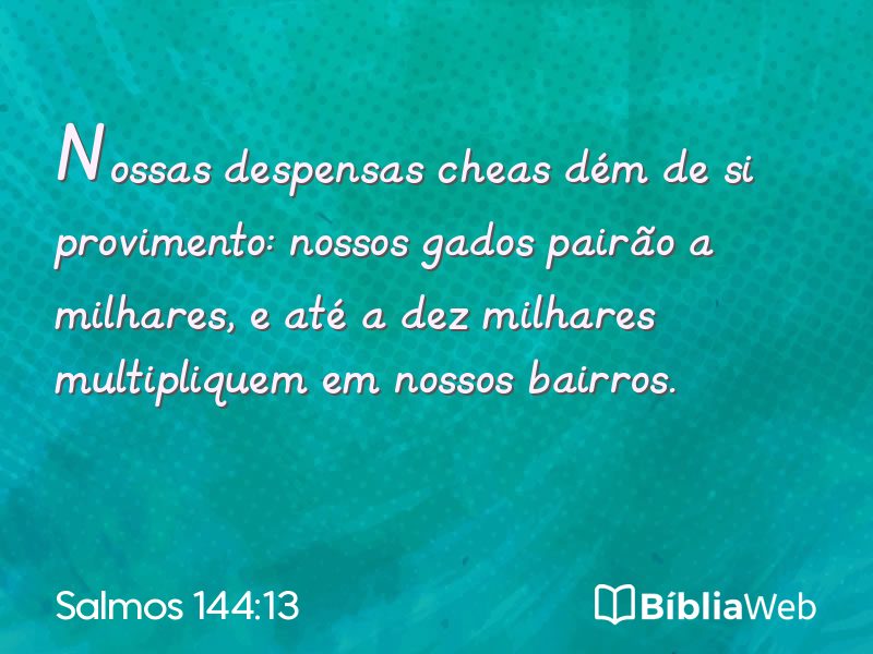 Salmos 144:13 em imagem para compartilhar