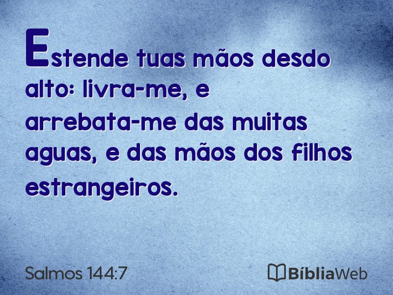 Salmos 144:7 em imagem para compartilhar