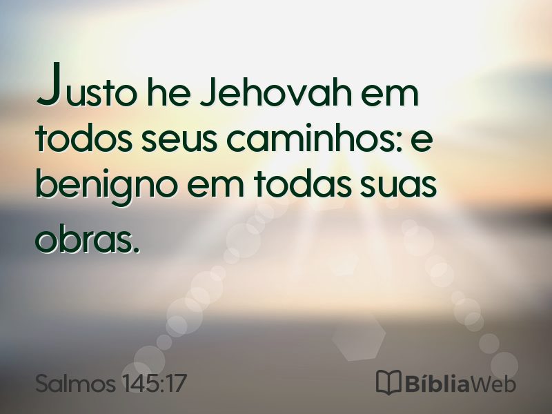 Salmos 145:17 em imagem para compartilhar