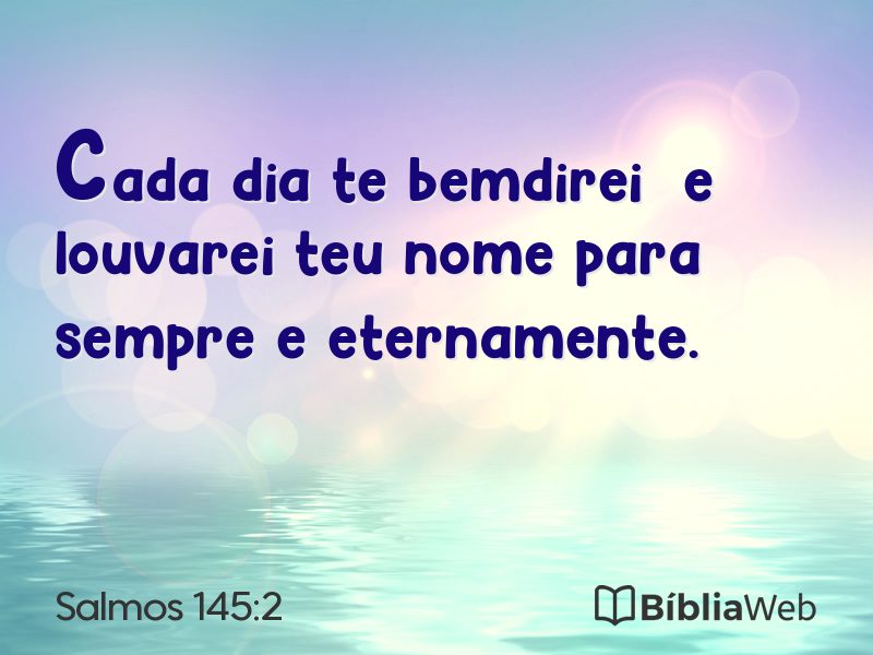Salmos 145:2 em imagem para compartilhar