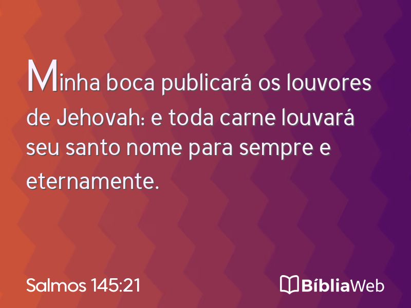 Salmos 145:21 em imagem para compartilhar