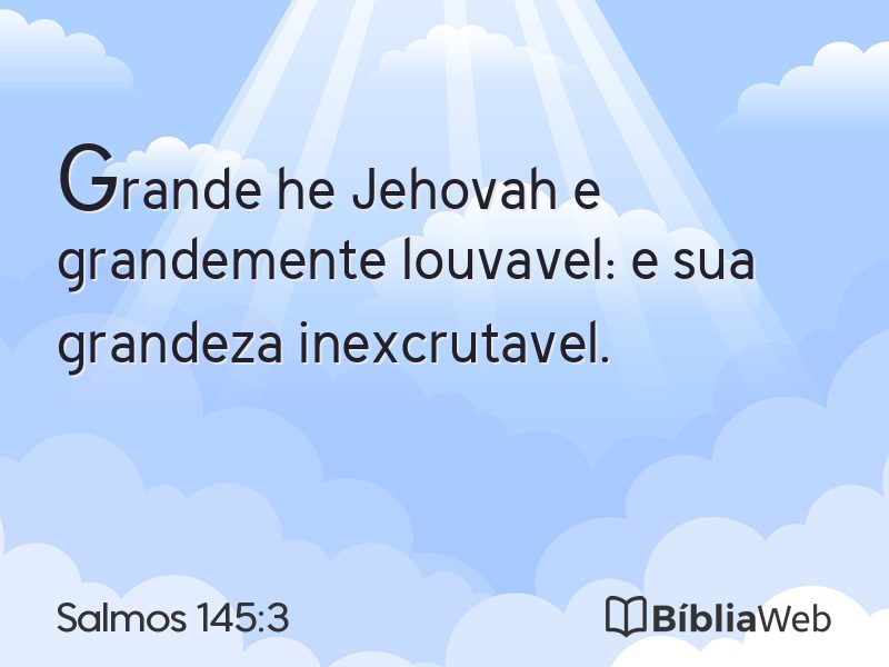 Salmos 145:3 em imagem para compartilhar