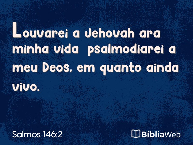 Salmos 146:2 em imagem para compartilhar