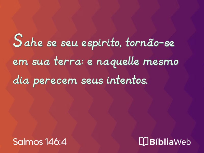 Salmos 146:4 em imagem para compartilhar