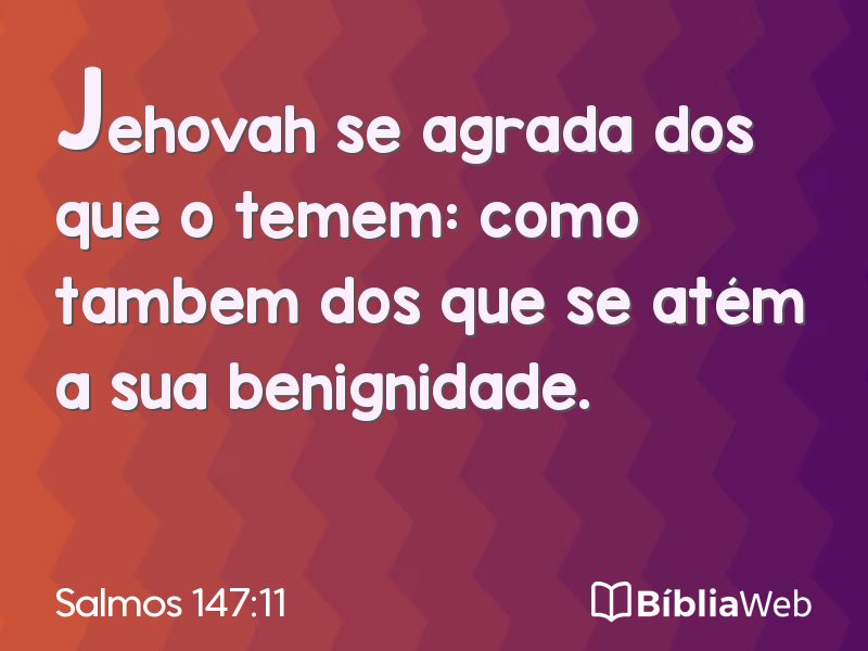 Salmos 147:11 em imagem para compartilhar