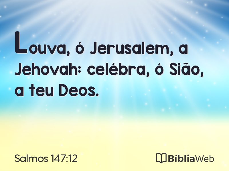 Salmos 147:12 em imagem para compartilhar