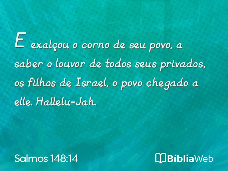 Salmos 148:14 em imagem para compartilhar