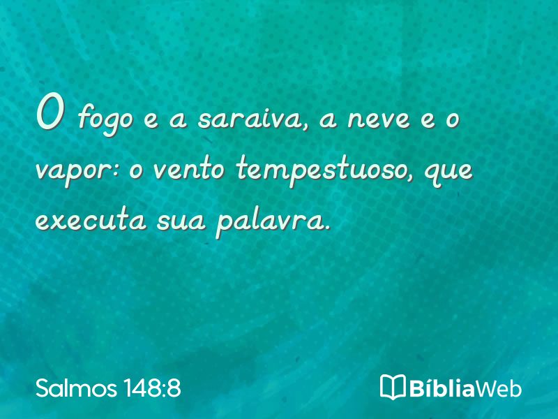 Salmos 148:8 em imagem para compartilhar