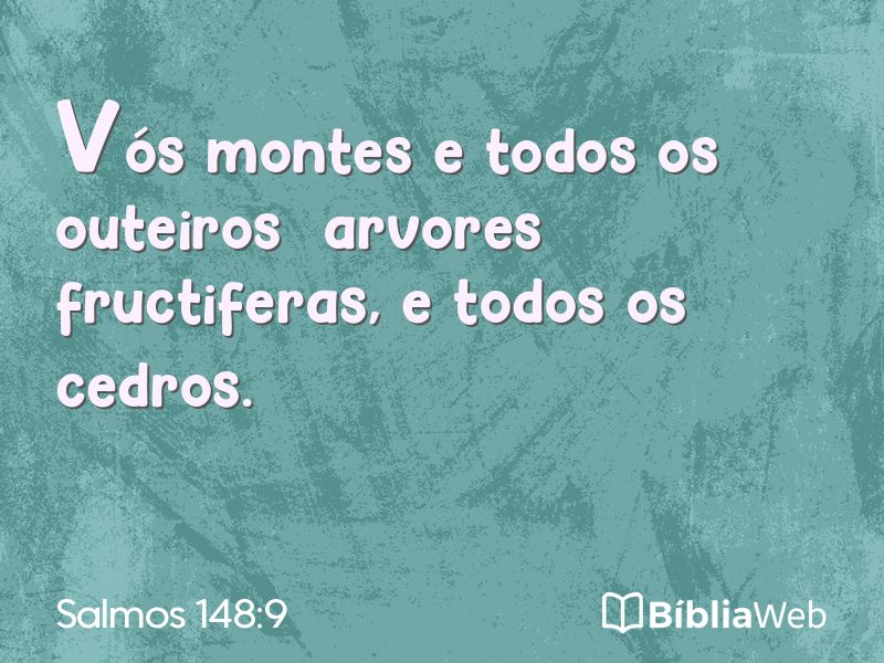 Salmos 148:9 em imagem para compartilhar