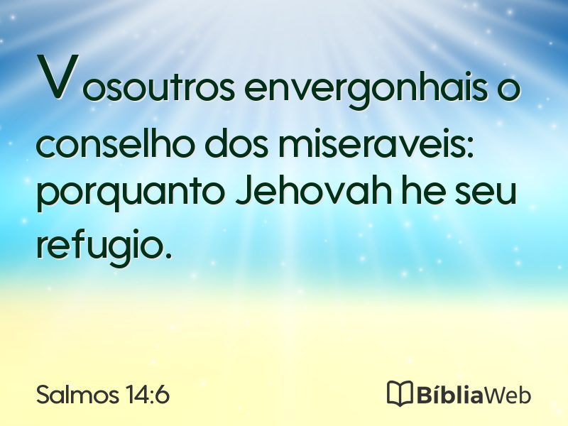 Salmos 14:6 em imagem para compartilhar