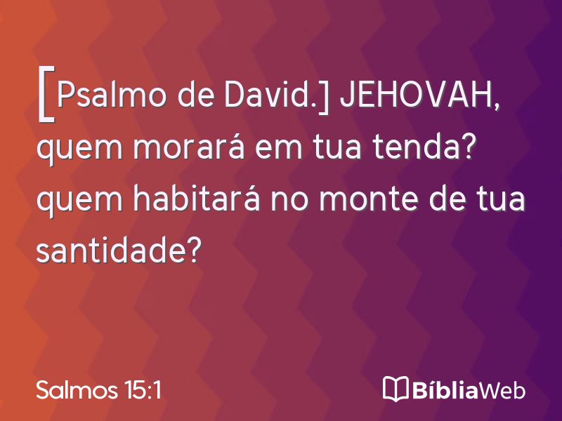 Salmos 15:1 em imagem para compartilhar