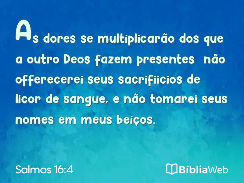 Salmos 16:4 em imagem para compartilhar