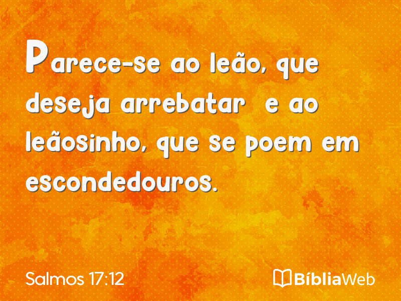 Salmos 17:12 em imagem para compartilhar