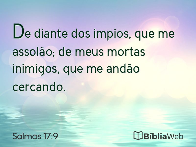 Salmos 17:9 em imagem para compartilhar