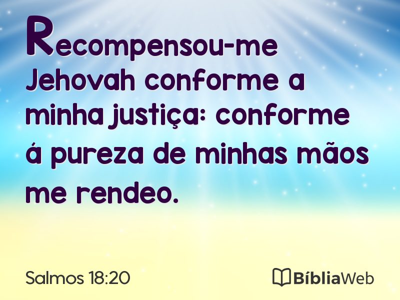 Salmos 18:20 em imagem para compartilhar