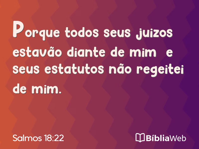Salmos 18:22 em imagem para compartilhar