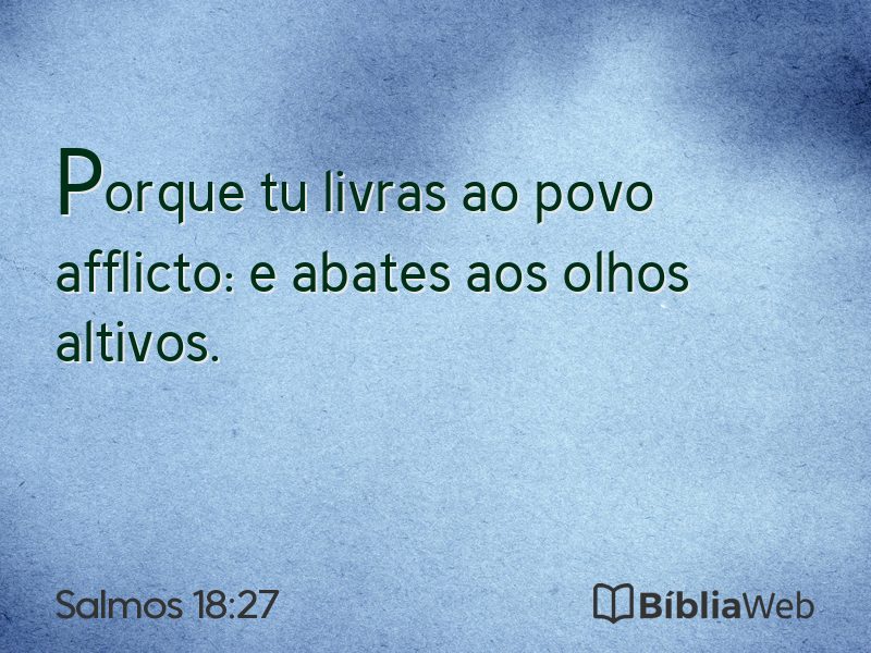 Salmos 18:27 em imagem para compartilhar