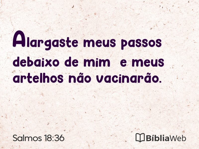 Salmos 18:36 em imagem para compartilhar