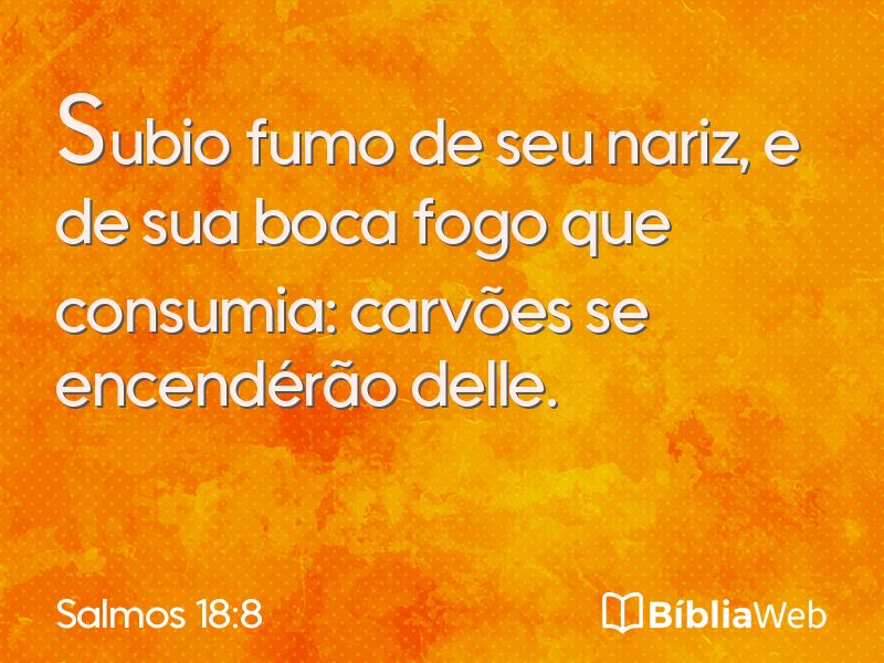 Salmos 18:8 em imagem para compartilhar