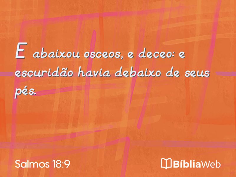 Salmos 18:9 em imagem para compartilhar