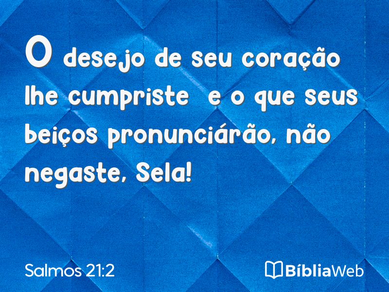 Salmos 21:2 em imagem para compartilhar