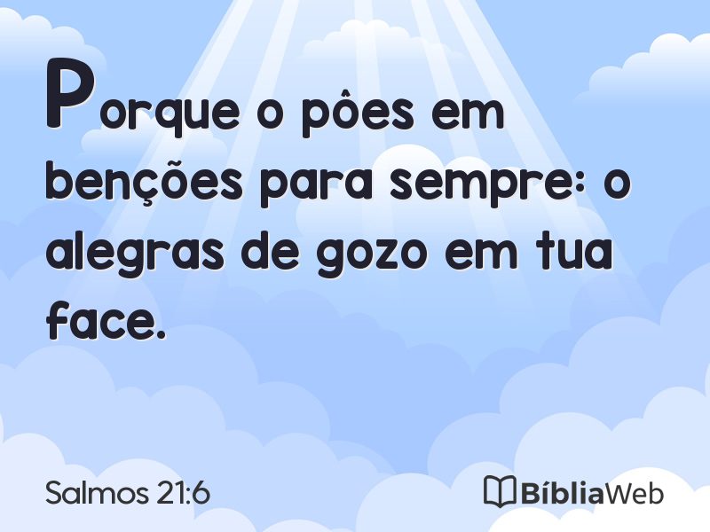 Salmos 21:6 em imagem para compartilhar