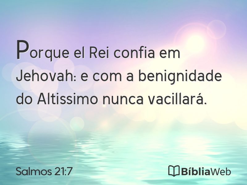 Salmos 21:7 em imagem para compartilhar
