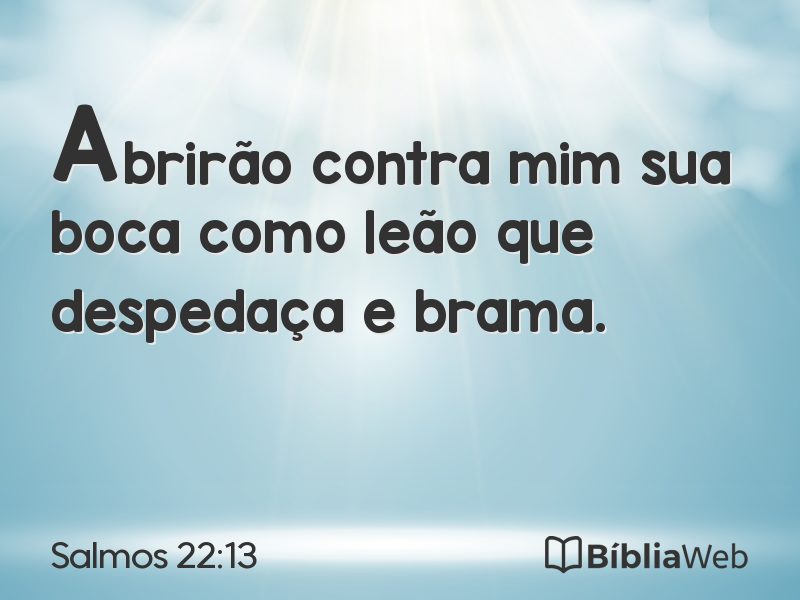 Salmos 22:13 em imagem para compartilhar