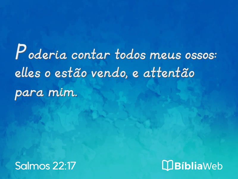 Salmos 22:17 em imagem para compartilhar