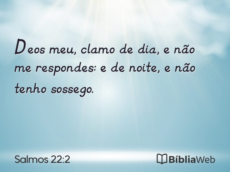 Salmos 22:2 em imagem para compartilhar