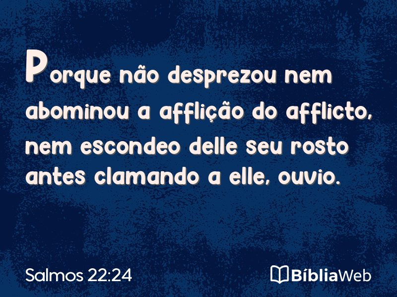 Salmos 22:24 em imagem para compartilhar