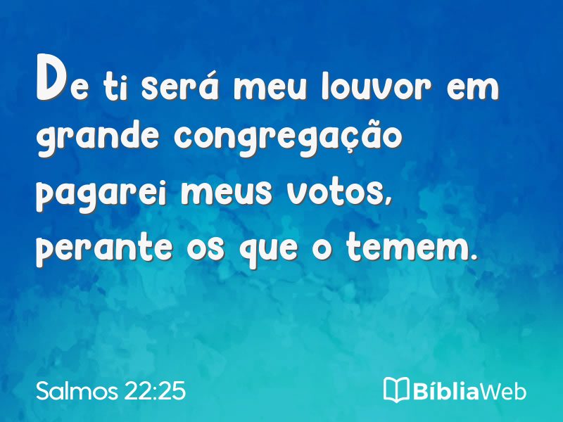 Salmos 22:25 em imagem para compartilhar