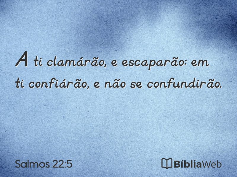 Salmos 22:5 em imagem para compartilhar