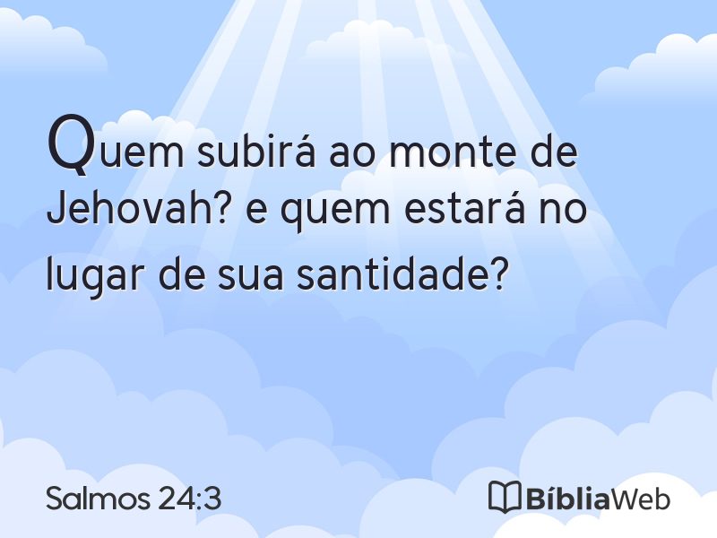 Salmos 24:3 em imagem para compartilhar