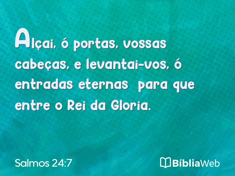 Salmos 24:7 em imagem para compartilhar