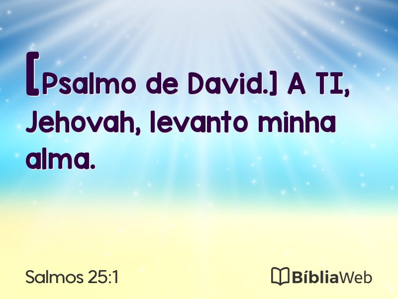 Salmos 25:1 em imagem para compartilhar