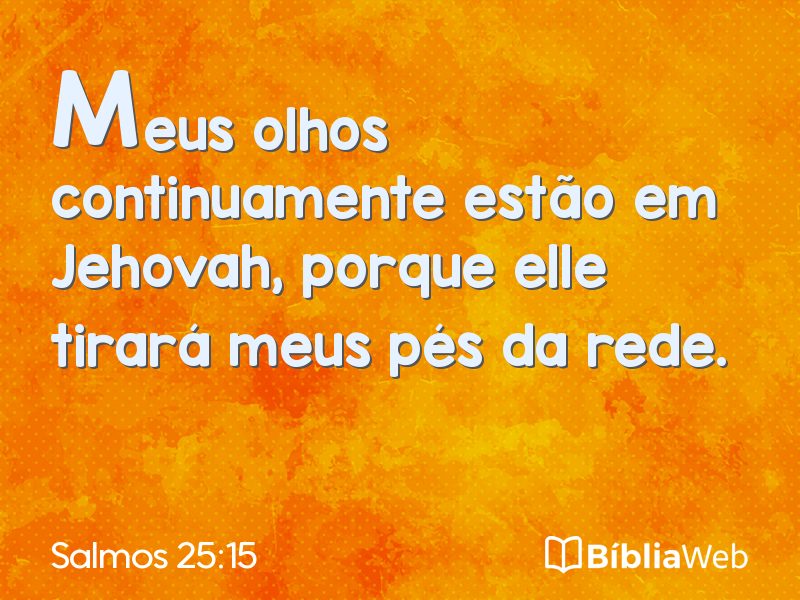 Salmos 25:15 em imagem para compartilhar