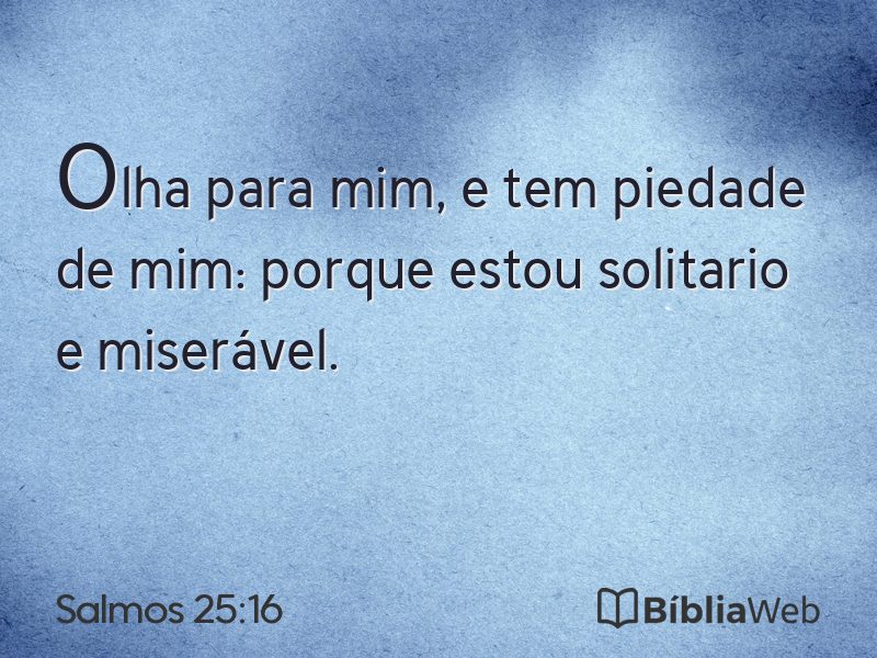 Salmos 25:16 em imagem para compartilhar