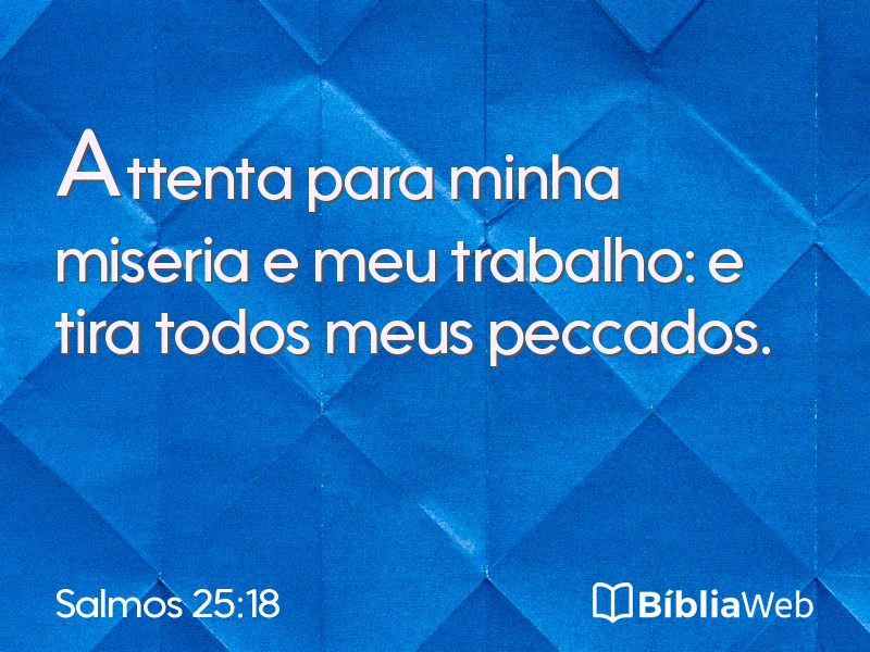 Salmos 25:18 em imagem para compartilhar