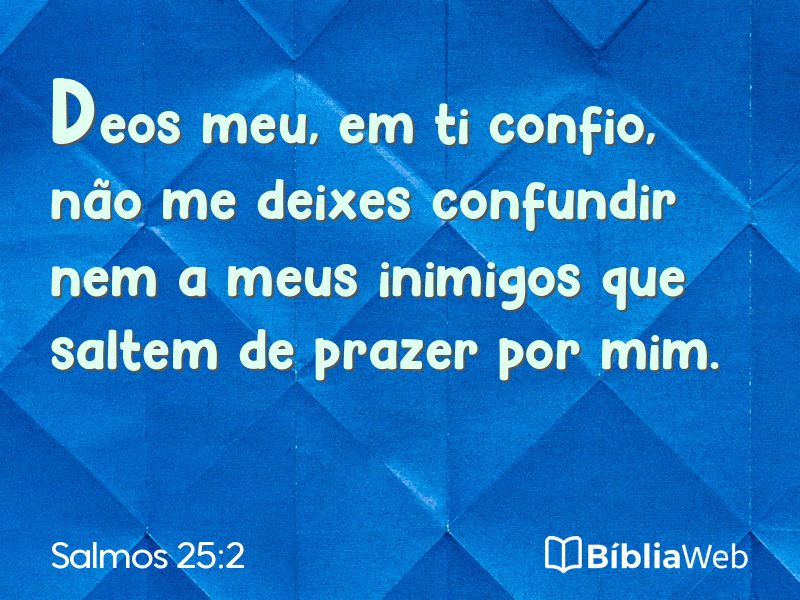 Salmos 25:2 em imagem para compartilhar