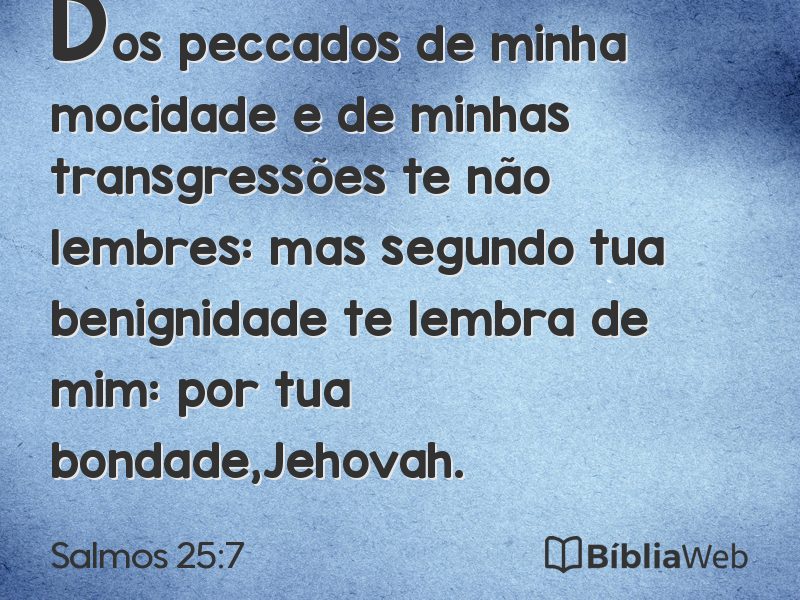 Salmos 25:7 em imagem para compartilhar