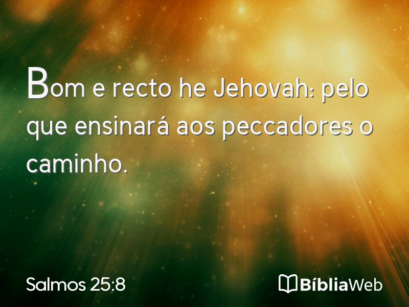 Salmos 25:8 em imagem para compartilhar