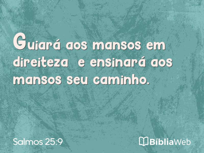 Salmos 25:9 em imagem para compartilhar