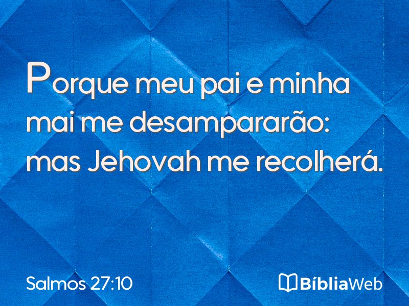Salmos 27:10 em imagem para compartilhar