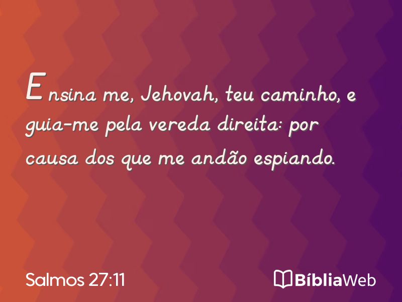 Salmos 27:11 em imagem para compartilhar
