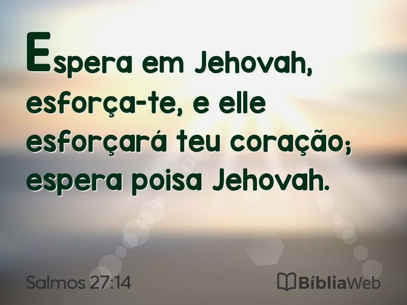 Salmos 27:14 em imagem para compartilhar