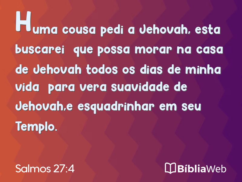 Salmos 27:4 em imagem para compartilhar