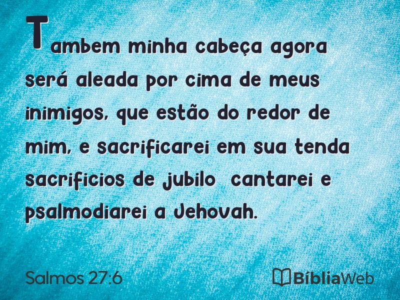 Salmos 27:6 em imagem para compartilhar